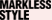 MARKLESS STYLE